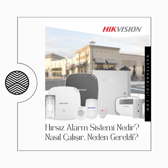 Hrsız Alarm Sistemi Nedir? Nasıl Çalışır, Neden Gerekli?